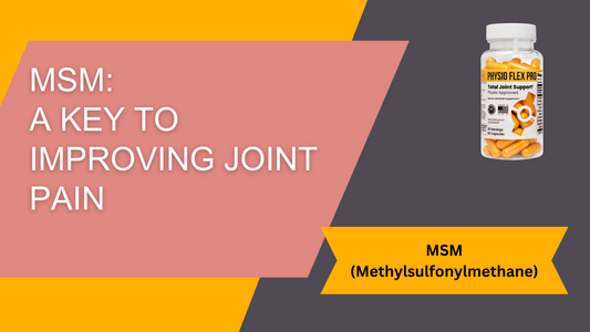 MSM: A Key to Relieving Joint Pain