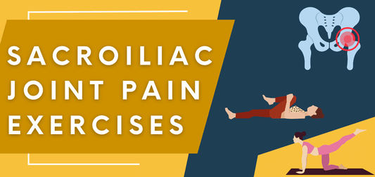 Sacroiliac Joint Pain Exercises